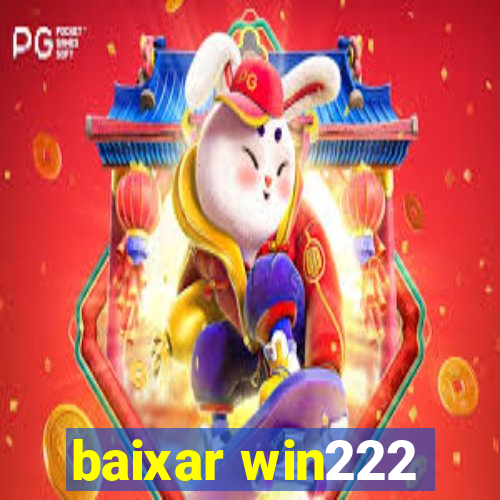 baixar win222